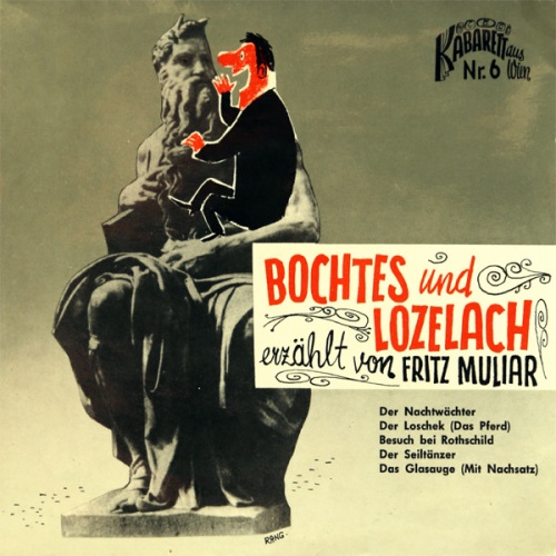 Vinyl / Fritz Muliar - Bochtes Und Lozelach