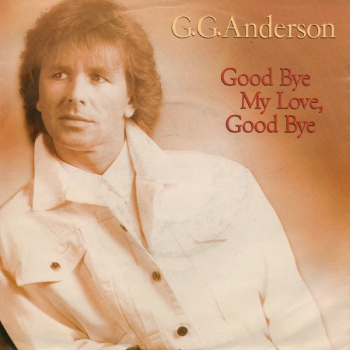 Vinyl / G.G. Anderson - Good Bye My Love, Good Bye