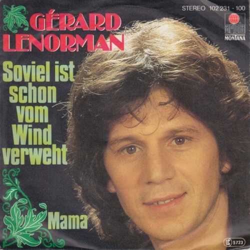 Vinyl / Gérard Lenorman - Soviel Ist Schon Vom Wind Verweht / Mama