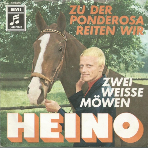 Vinyl / Heino - Zu Der Ponderosa Reiten Wir / Zwei Weisse Möwen