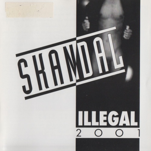 CD / Illegal 2001 - Skandal