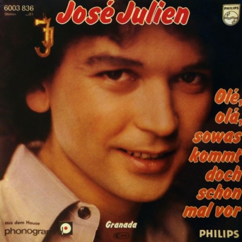Vinyl / José Julien - Olé, Olà, Sowas Kommt Doch Schon Mal Vor
