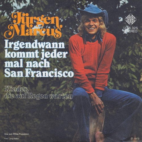 Vinyl / Jürgen Marcus - Irgendwann Kommt Jeder Mal Nach San Francisco