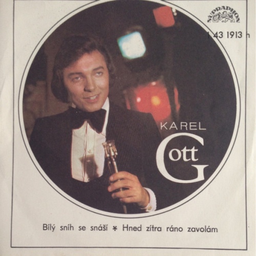 Vinyl / Karel Gott - Bílý Sníh Se Snáší ✽ Hned Zítra Ráno Zavolám