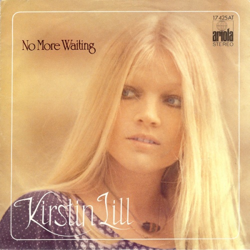 Vinyl / Kirstin Lill - No More Waiting / Don't Wanna Play Your Lovegame