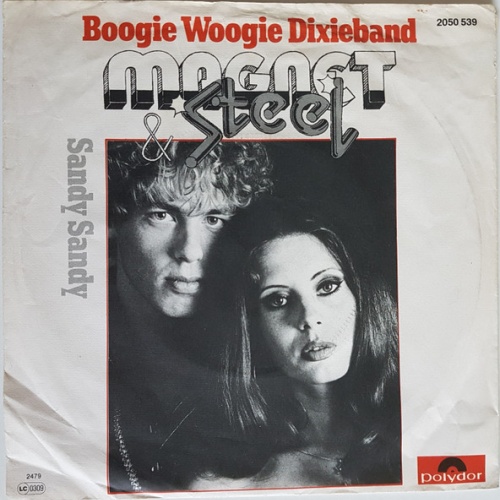 Vinyl / Magnet & Steel - Boogie Woogie Dixieband / Sandy Sandy