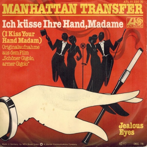 Vinyl / Manhattan Transfer* - Ich Küsse Ihre Hand, Madame (I Kiss Your Hand Madam)