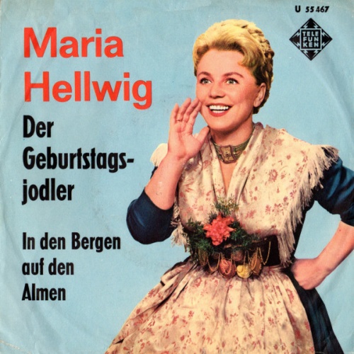 Vinyl / Maria Hellwig - Der Geburtstagsjodler