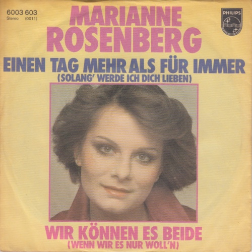 Vinyl / Marianne Rosenberg - Einen Tag Mehr Als Für Immer (Solang' Werde Ich Dich Lieben)
