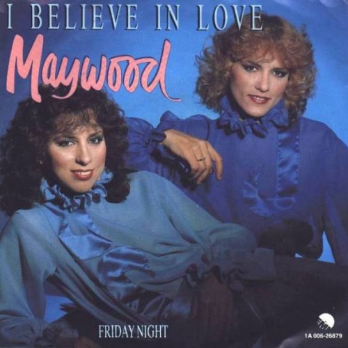 Vinyl / Maywood - I Believe In Love / Friday Night