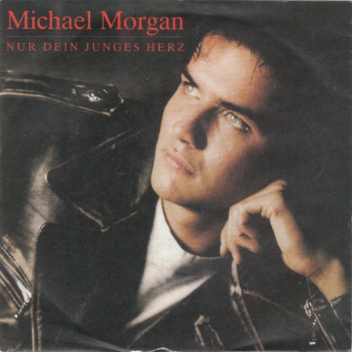 Vinyl / Michael Morgan (2) - Nur Dein Junges Herz