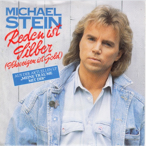 Vinyl / Michael Stein (3) - Reden Ist Silber (Schweigen Ist Gold)