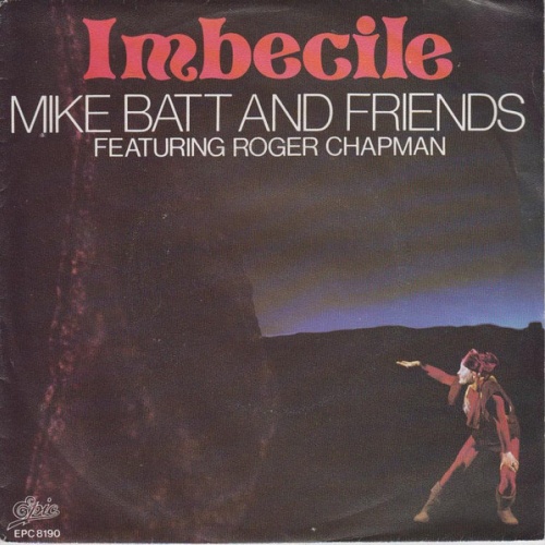 Vinyl / Mike Batt And Friends Featuring Roger Chapman - Imbecile