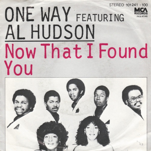 Vinyl / One Way Featuring Al Hudson - Now That I Found You