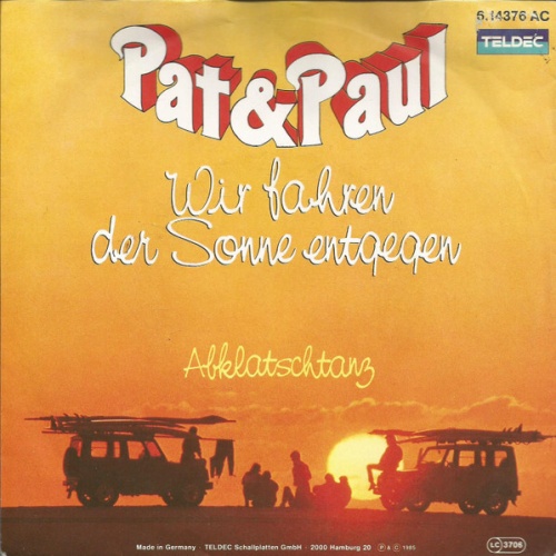 Vinyl / Pat & Paul - Wir Fahren Der Sonne Entgegen