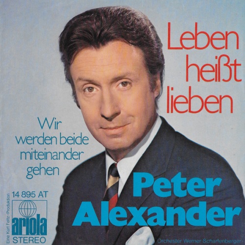 Vinyl / Peter Alexander - Leben Heißt Lieben
