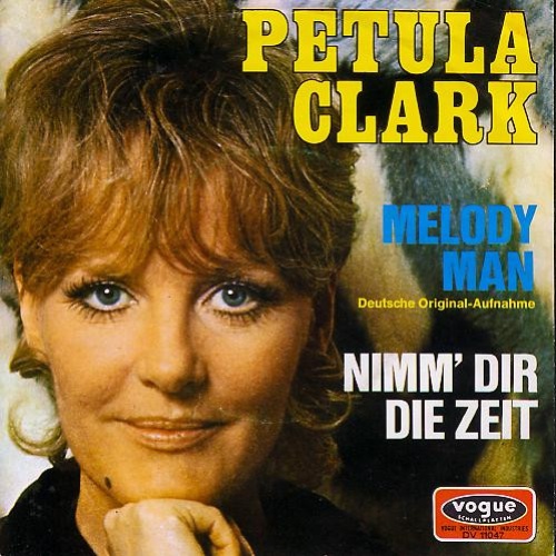 Vinyl / Petula Clark - Melody Man / Nimm Dir Die Zeit