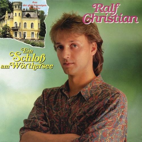 Vinyl / Ralf Christian - Ein Schloß Am Wörthersee