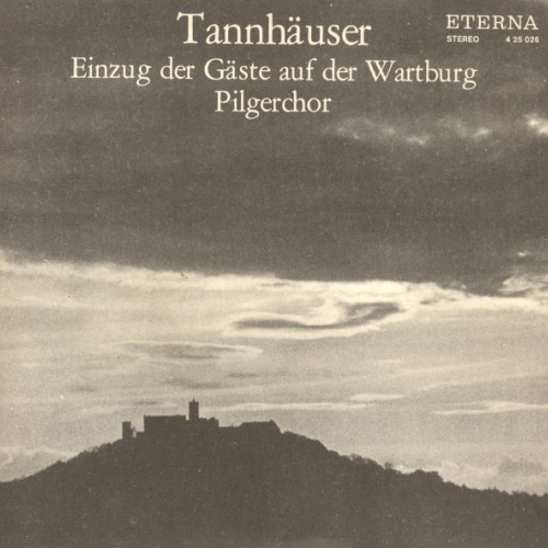 Vinyl / Richard Wagner - Tannhäuser (Einzug Der Gäste Auf Der Wartburg / Pilgerchor)