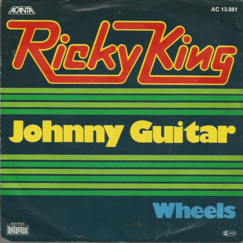Vinyl / Ricky King - Johnny Guitar / Wheels