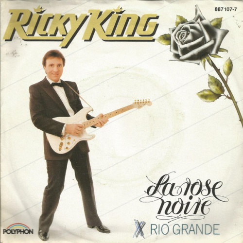 Vinyl / Ricky King - La Rose Noire / Rio Grande