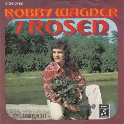 Vinyl / Robby Wagner - 7 Rosen