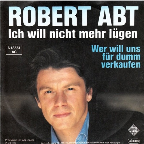 Vinyl / Robert Abt - Ich Will Nicht Mehr Lügen