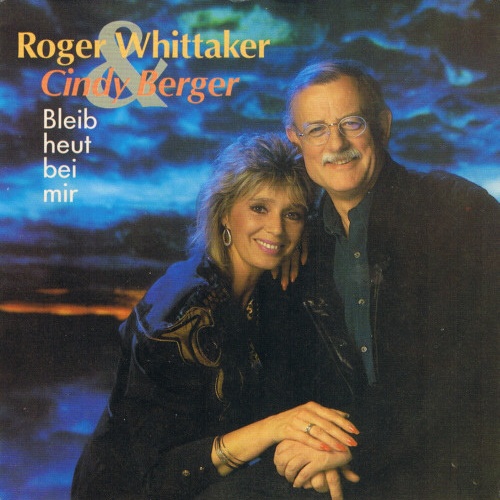 Vinyl / Roger Whittaker & Cindy Berger - Bleib Heut Bei Mir