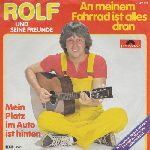 Vinyl / Rolf Und Seine Freunde - An Meinem Fahrrad Ist Alles Dran / Mein Platz Im Auto Ist Hinten