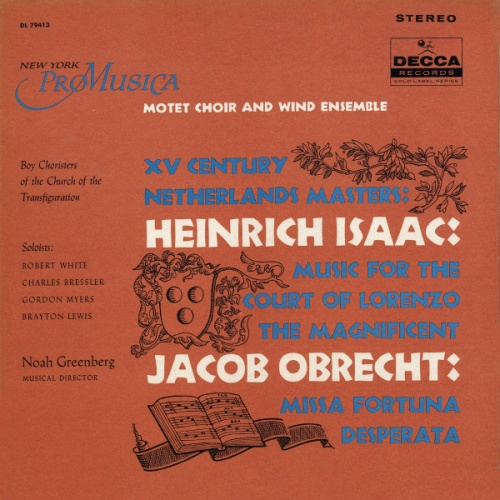 Vinyl / New York Pro Musica - XV Century Netherlands Masters: Heinrich Isaac - Jacob Obrecht