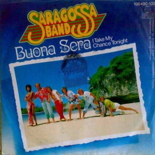 Vinyl / Saragossa Band - Buona Sera (I Take My Chance Tonight)
