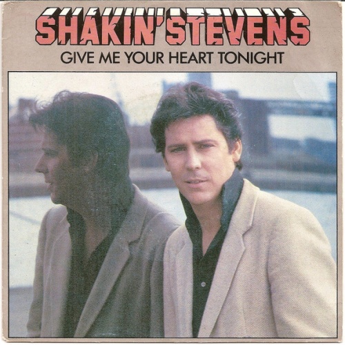Vinyl / Shakin' Stevens - Give Me Your Heart Tonight