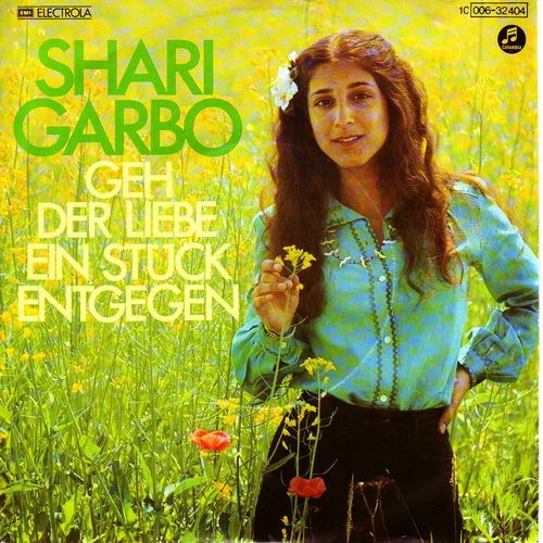 Vinyl / Shari Garbo - Geh Der Liebe Ein Stück Entgegen
