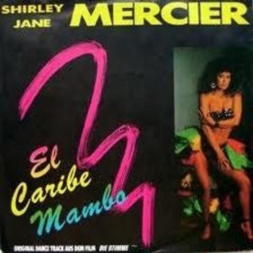 Vinyl / Shirley Jane Mercier* - El Caribe Mambo