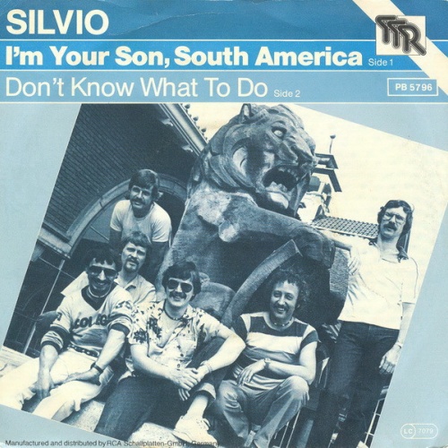 Vinyl / Silvio (3) - I'm Your Son, South America / Don't Know What To Do
