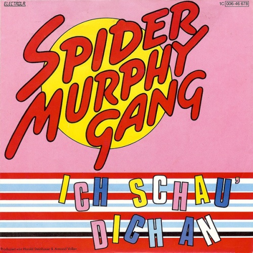 Vinyl / Spider Murphy Gang - Ich Schau' Dich An