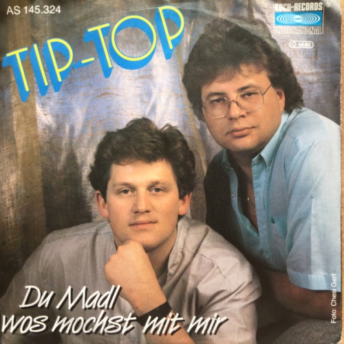 Vinyl / Tip-Top* - Du Madl Wos Mochst Mit Mir