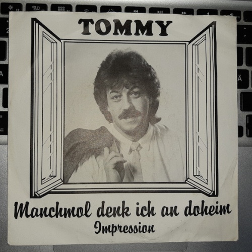 Vinyl / Tommy (91) - Manchmal Denk Ich An Doheim