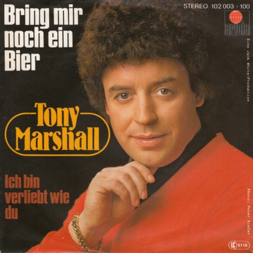 Vinyl / Tony Marshall - Bring Mir Noch Ein Bier