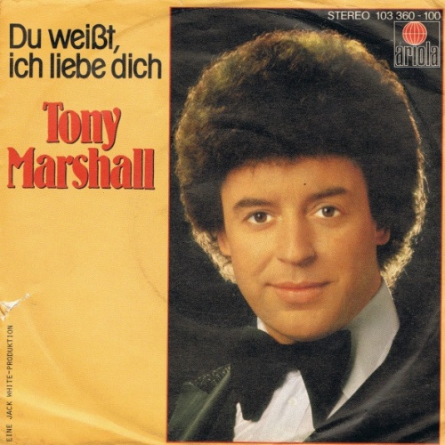 Vinyl / Tony Marshall - Du Weißt, Ich Liebe Dich / Komm Und Setz Dich Zu Mir
