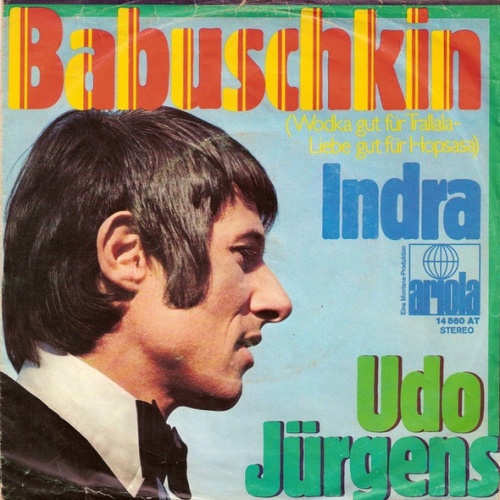 Vinyl / Udo Jürgens - Babuschkin (Wodka Gut Für Trallala - Liebe Gut Für Hopsasa)