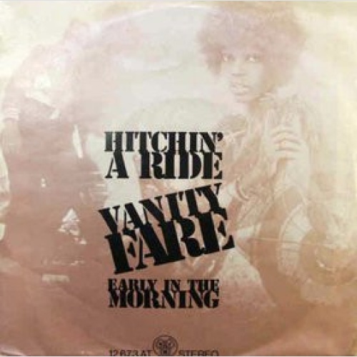 Vinyl / Vanity Fare - Hitchin' A Ride / Early In The Morning
