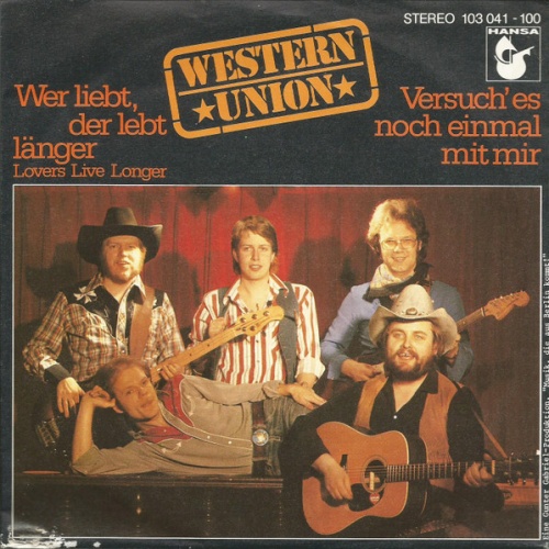 Vinyl / Western Union (3) - Wer Liebt, Der Lebt Länger / Versuch' Es Noch Einmal Mit Mir