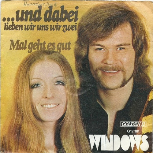 Vinyl / Windows (2) - ...Und Dabei Lieben Wir Uns Wir Zwei / Mal Geht Es Gut