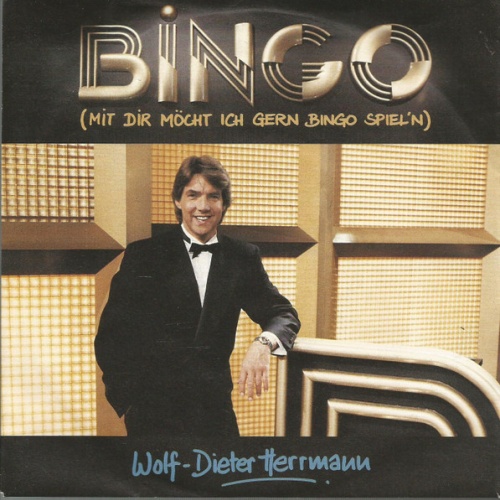 Vinyl / Wolf-Dieter Herrmann - Bingo (Mit Dir Möcht Ich Gern Bingo Spiel'n)
