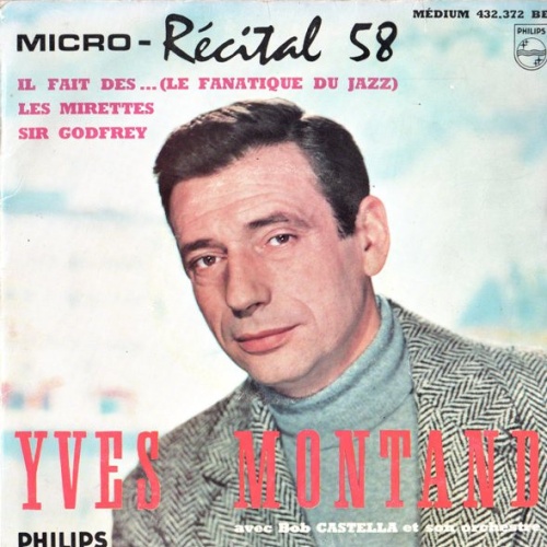 Vinyl / Yves Montand Avec Bob Castella Et Son Orchestre - Micro - Récital 58 (N°5)