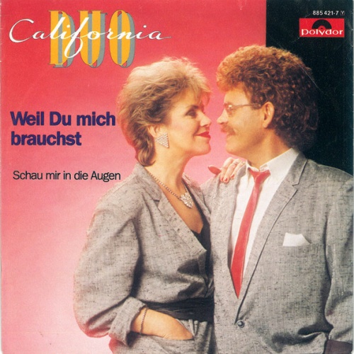 Vinyl / Duo California - Weil Du Mich Brauchst