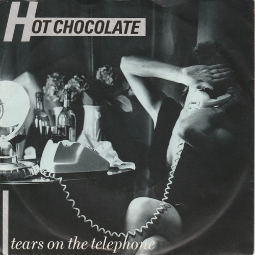 Vinyl / Hot Chocolate - Tears On The Telephone
