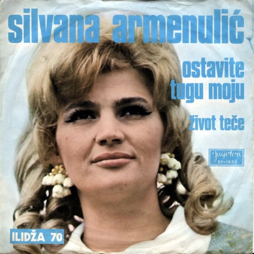 Vinyl / Silvana Armenulić - Ostavite Tugu Moju / Život Teče