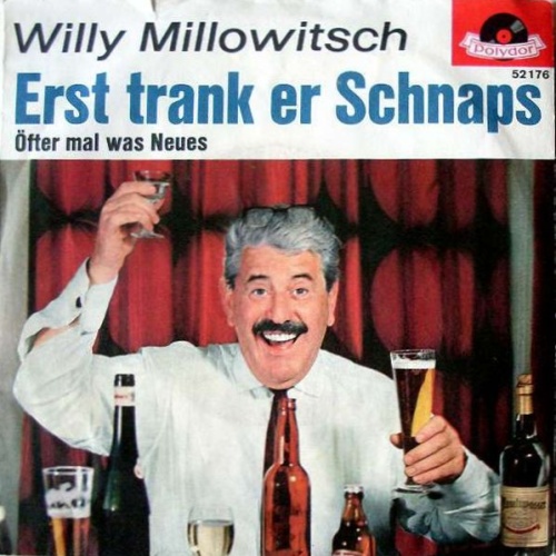 Vinyl / Willy Millowitsch - Erst Trank Er Schnaps